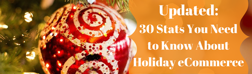 30 holiday ecommerce stats